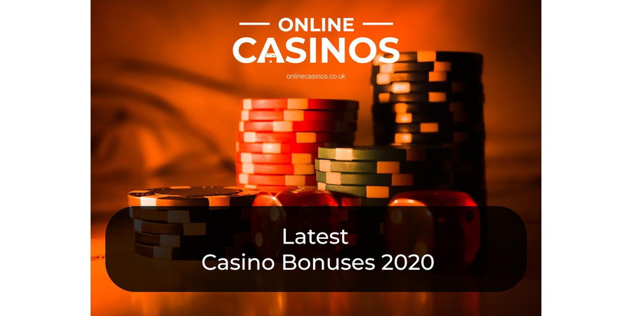 Latest Casino Bonuses