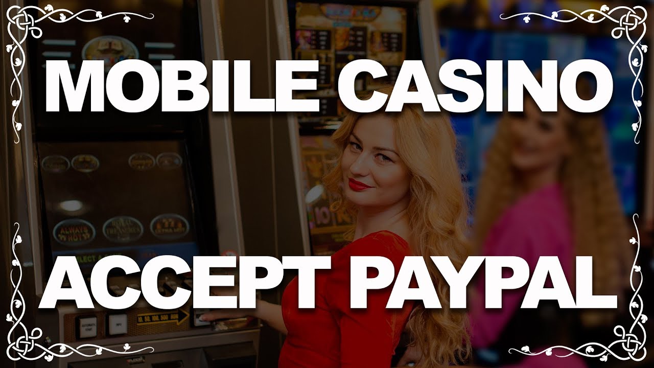 Pay Mobile Casinos Gaming