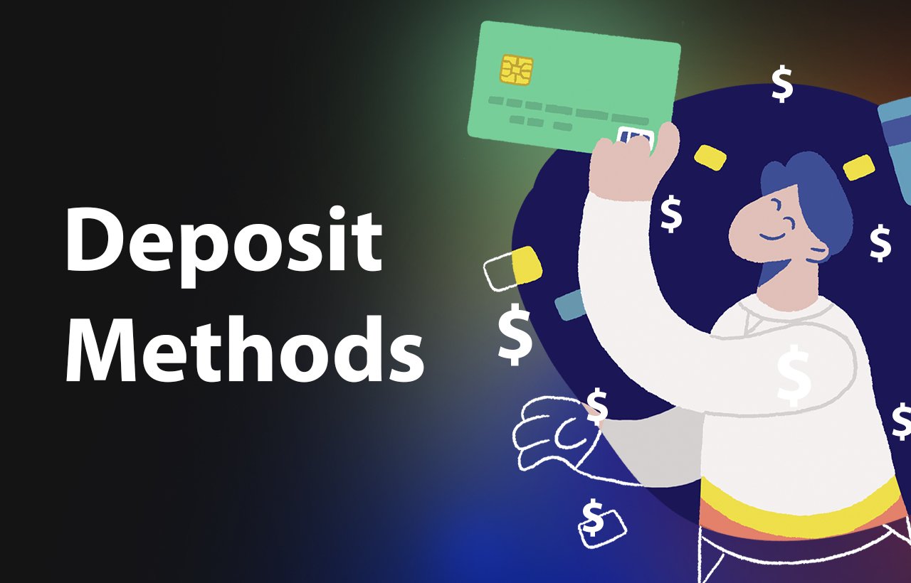 deposit methods