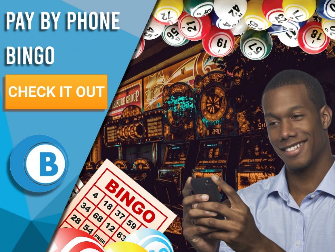 Pay By Mobile Phone Bingo Gambling