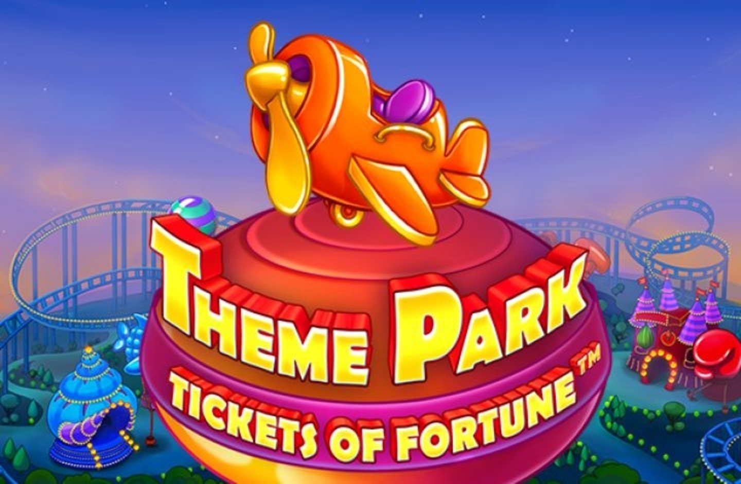 Theme Park Tickets Fortune Slot Gaming